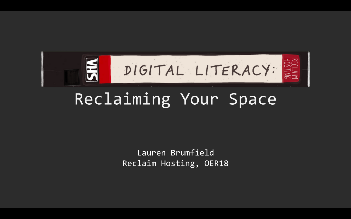 Digital Literacy: Reclaiming Your Space